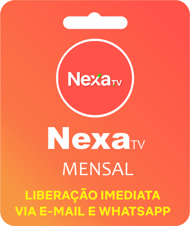 NEXA TV (30 DIAS)